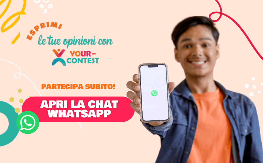 eSPRIMI LE TUE OPINIONI CON YOUR-CONTEST SU WHATSAPP